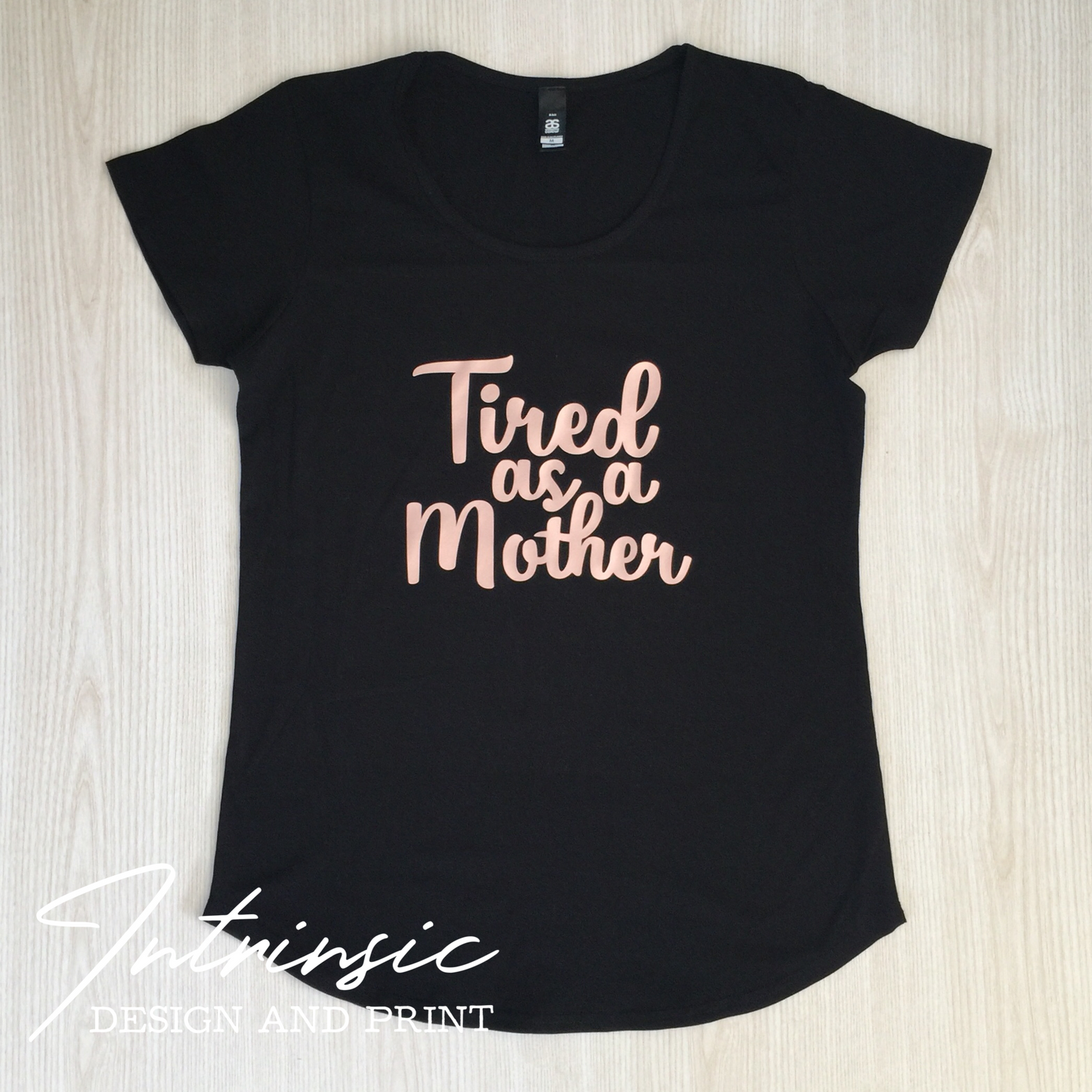 Tired as a Mother tee