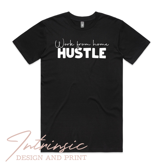 Work from home hustle - unisex
